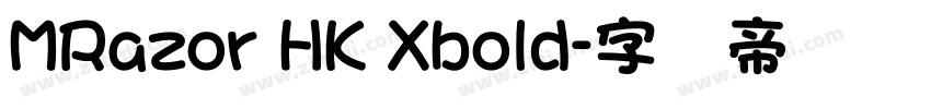 MRazor HK Xbold字体转换